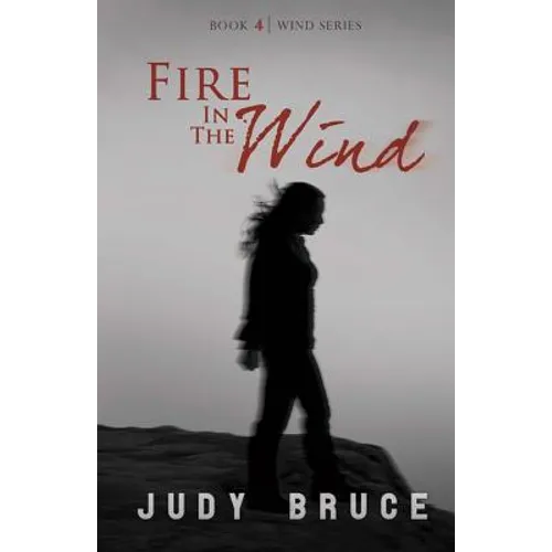 Fire In the Wind