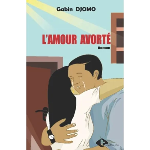 L'amour avorté