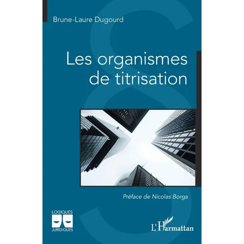Les organismes de titrisation