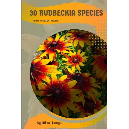 30 Rudbeckia species: Make the right choice