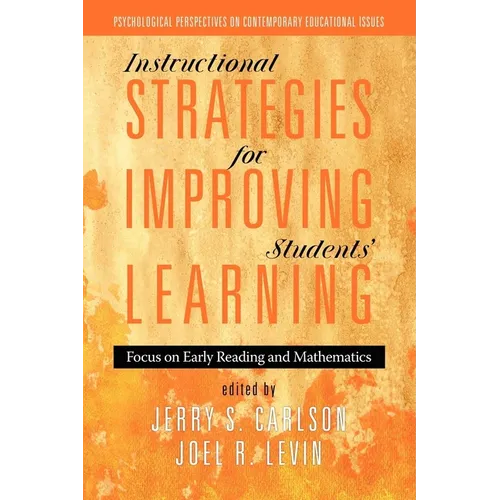 Instructional Strategies for Improving Students' Learning: Focus on Early Reading and Mathematics