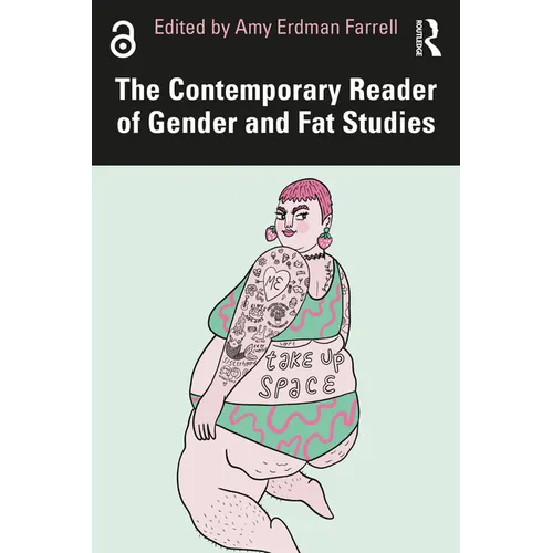 The Contemporary Reader of Gender and Fat Studies