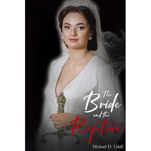 The Bride and the Rapture