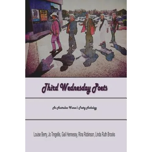 Third Wednesday Poets: An Australian Women's Poetry Anthology