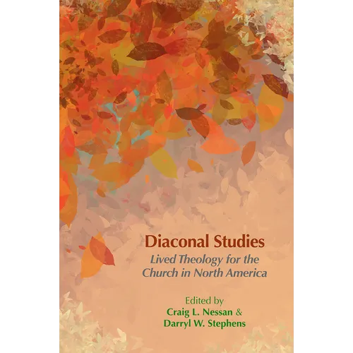Diaconal Studies: Lived Theology for the Church in North America