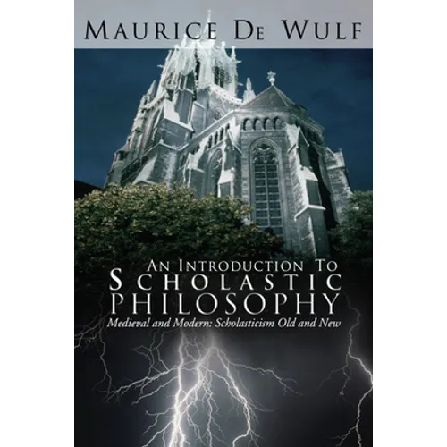 An Introduction to Scholastic Philosophy