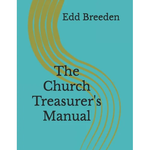 The Church Treasurer's Manual