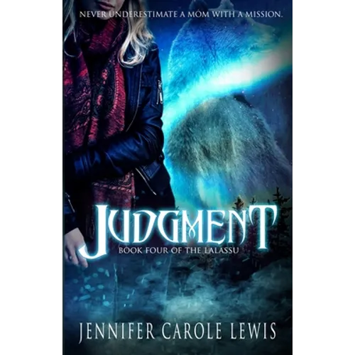 Judgment: Book Four of the Lalassu