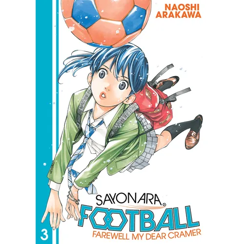 Sayonara, Football 3: Farewell, My Dear Cramer