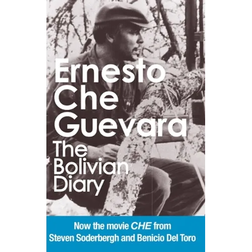 The Bolivian Diary: Authorized Edition