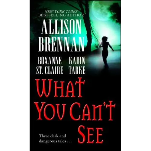 What You Can't See