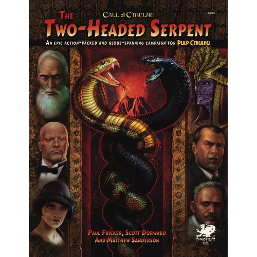 Two-Headed Serpent: A Pulp Cthulhu Campaign for Call of Cthulhu