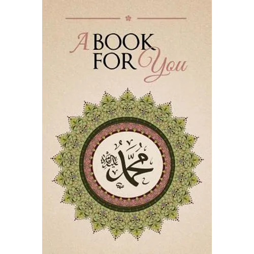 A Book For You: An Anthology in Tribute of Shaykh Hisham Kabbani