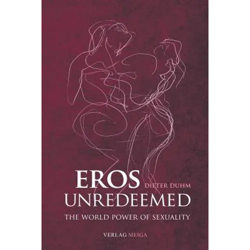 Eros Unredeemed