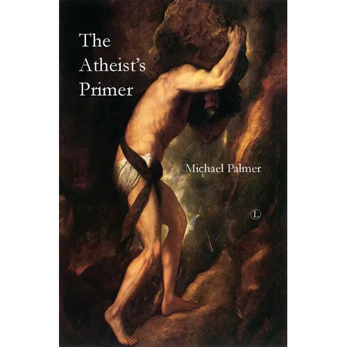 The Atheist's Primer
