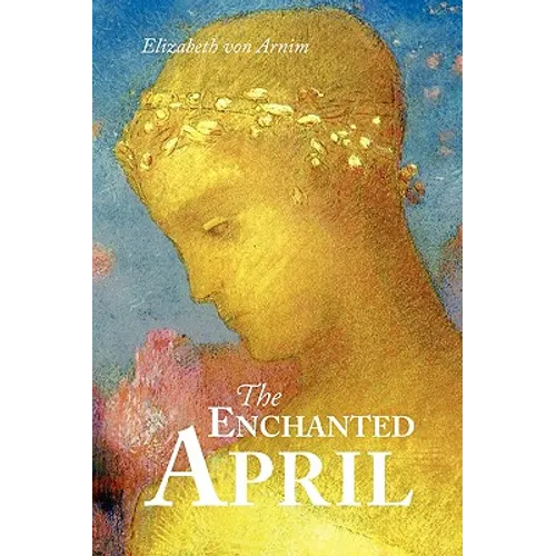The Enchanted April, Large-Print Edition