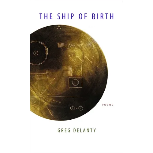 The Ship of Birth: Poems