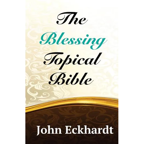 The Blessing Topical Bible