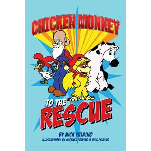Chicken Monkey to the Rescue