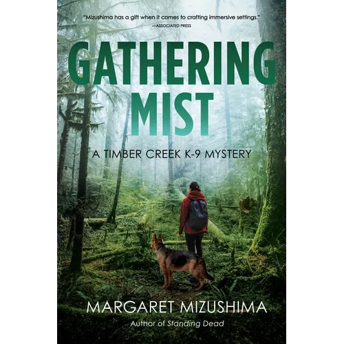 Gathering Mist: A Timber Creek K-9 Mystery