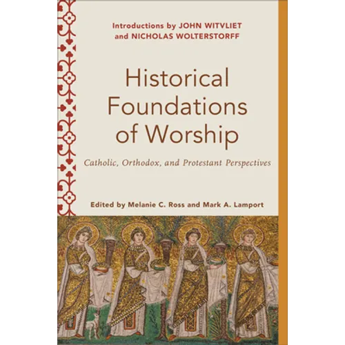Historical Foundations of Worship