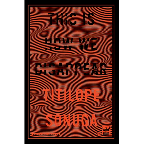 This Is How We Disappear