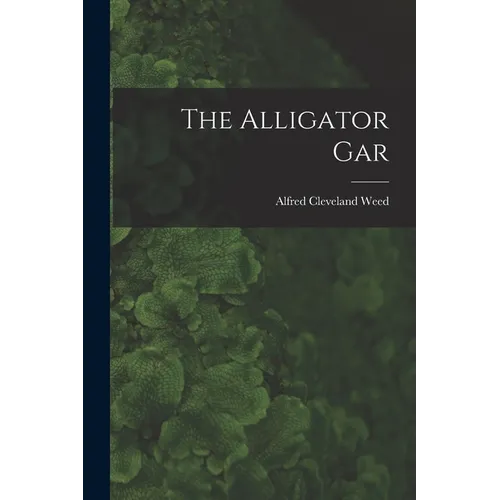 The Alligator Gar