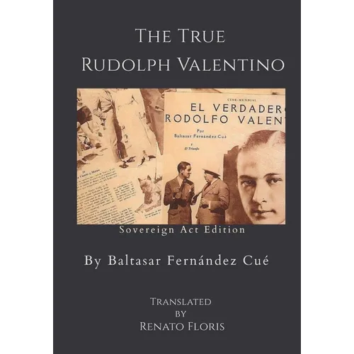 The True Rudolph Valentino