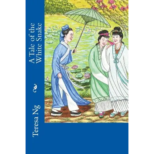 A Tale of the White Snake