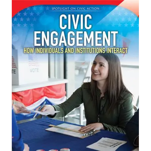 Civic Engagement: How Individuals and Institutions Interact