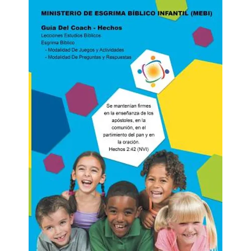 Ministerio Esgrima Biblico Infantil, Guia - Hechos