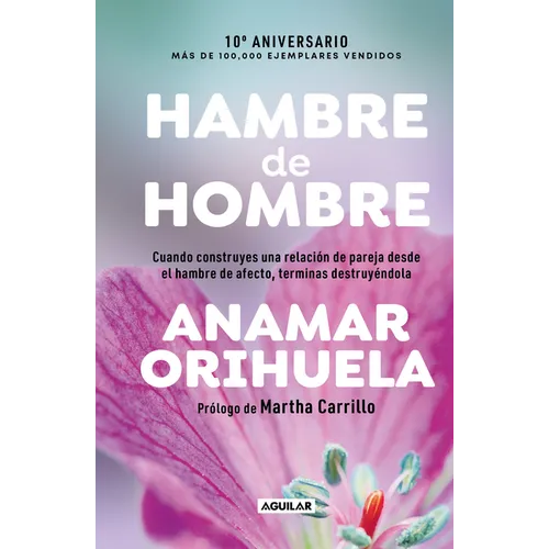 Hambre de Hombre Ed. 10° Aniversario / Hunger for Men. 10th Anniversary Edition