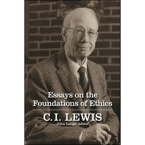 Essays on the Foundations of Ethics