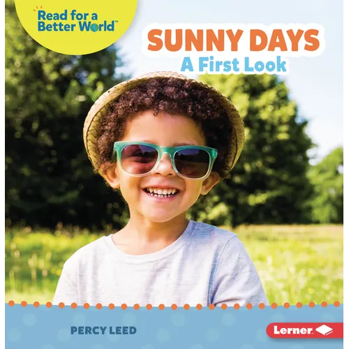 Sunny Days: A First Look