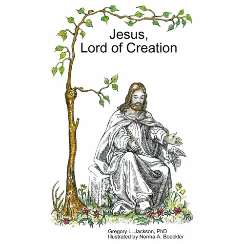Jesus, Lord of Creation