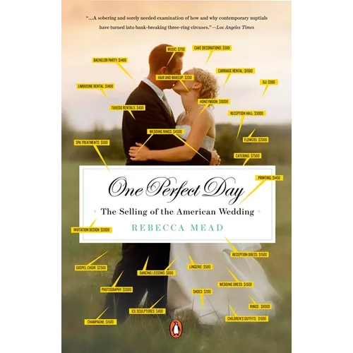 One Perfect Day: The Selling of the American Wedding