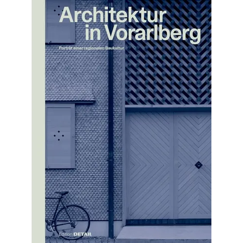 Architektur in Vorarlberg