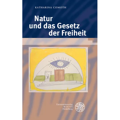 Natur Und Das Gesetz Der Freiheit