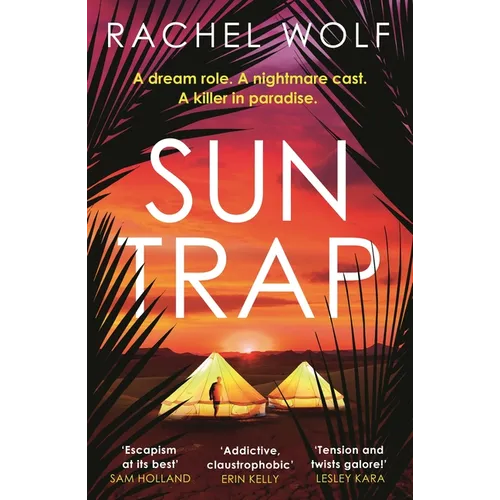 Sun Trap: The Brand New Gripping Must-Read Destination Thriller and Perfect Summer Read for 2025