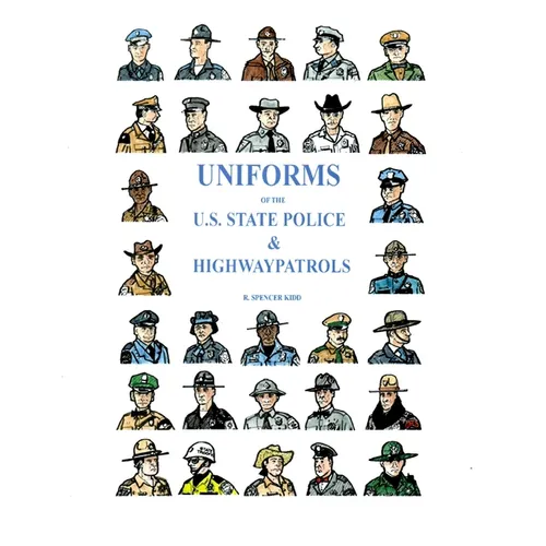 Uniforms of the U.S. State Police & Highway Patrols