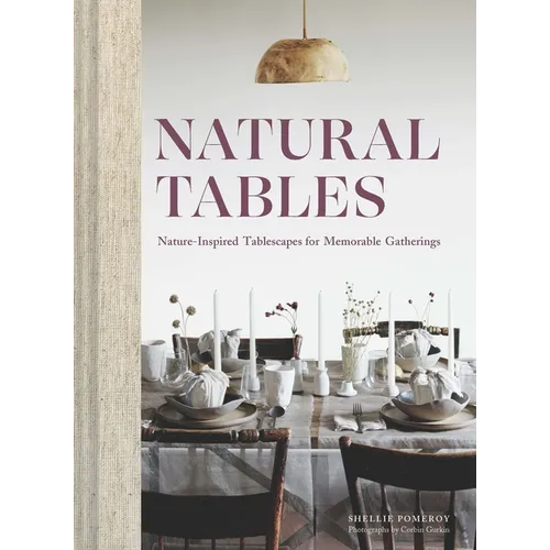 Natural Tables: Nature-Inspired Tablescapes for Memorable Gatherings