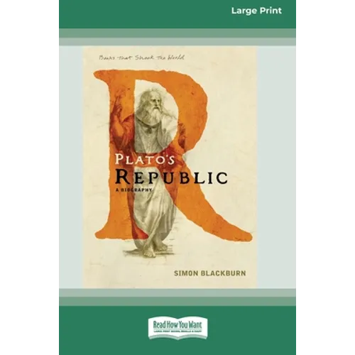 Plato's Republic: A Biography [Standard Large Print 16 Pt Edition]