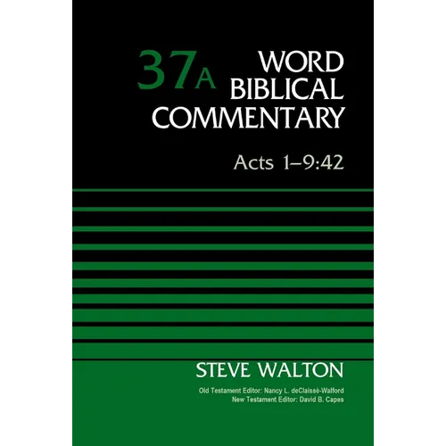 Acts 1-9:42, Volume 37a: 37