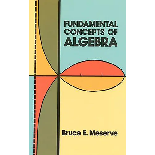 Fundamental Concepts of Algebra