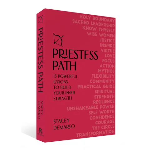 The Priestess Path: Build Your Inner Strength