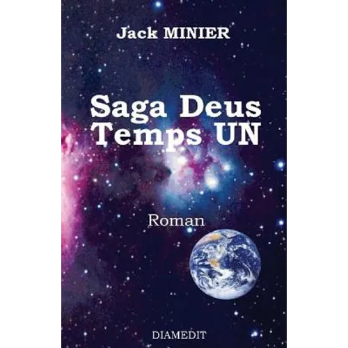 SAGA DEUS temps UN