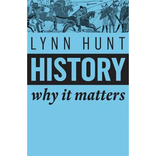 History: Why It Matters