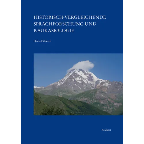 Historisch-Vergleichende Sprachforschung Und Kaukasiologie