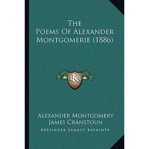 The Poems Of Alexander Montgomerie (1886)