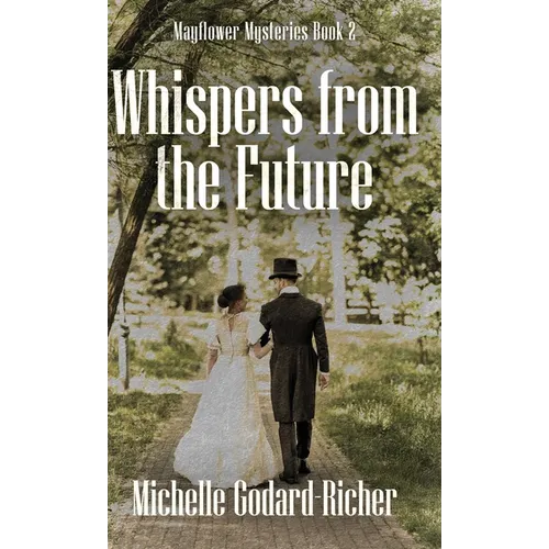 Whispers from the Future